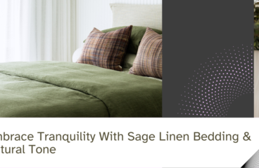 Embrace Tranquility With Sage Linen Bedding & Natural Tone