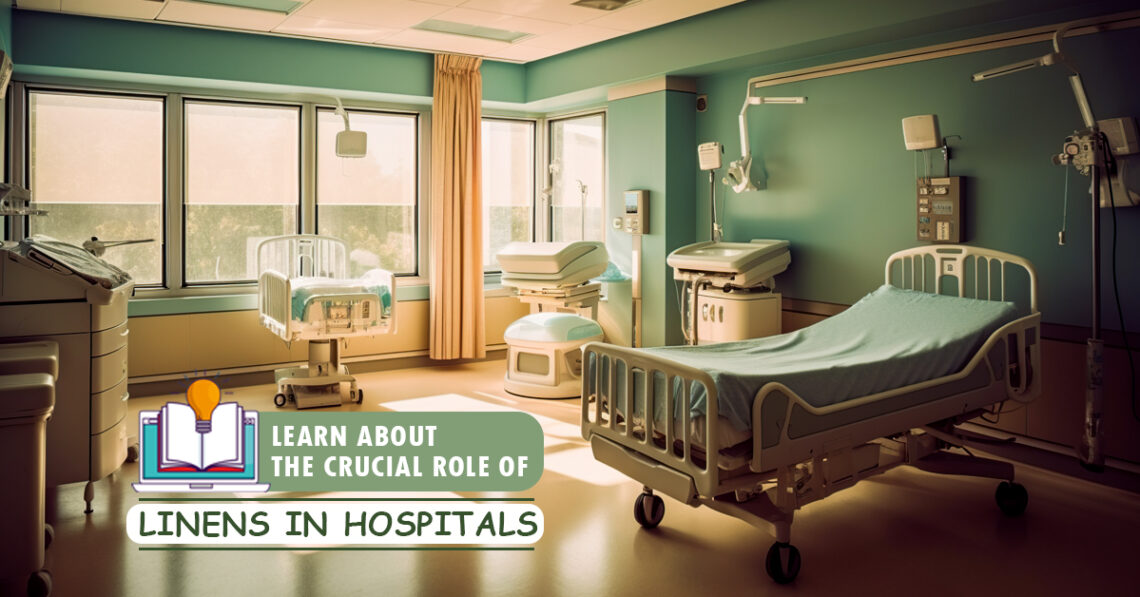 Why Linen sheets are the best for Hotels & Hospitals!