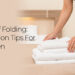 The Art of Folding: Presentation Tips for Hotel Linen