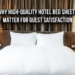Why High-Quality Hotel Bed Sheets Matter for Guest Satisfaction