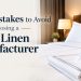 Key Mistakes to Avoid When Choosing a Hotel Linen Manufacture